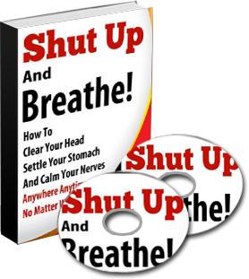 Shut Up and Breathe!