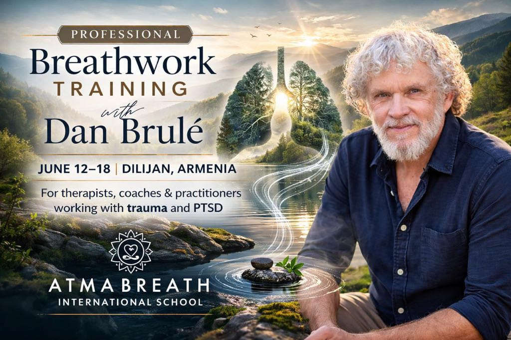 Promotional image for a professional breathwork training with Dan Brulé, held June 12–18 in Dilijan, Armenia, organized by Atmabreath International School.